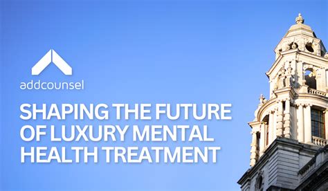 luxury mental health treatment.